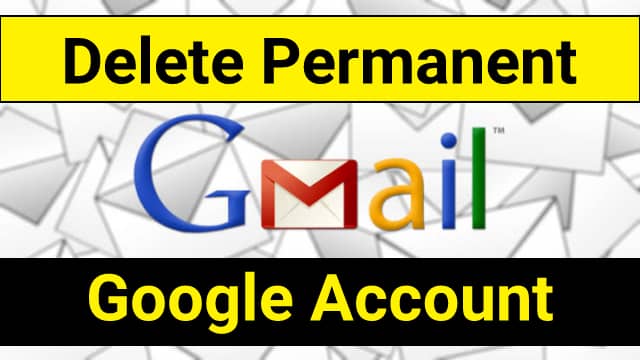 Email ID Permanent Delete Kaise Kare | गूगल अकाउंट डिलीट कैसे करे