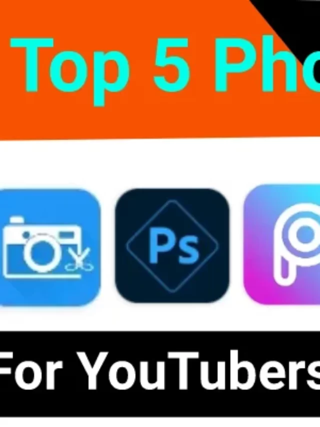 Top 5 Photo Editor apps for Mobile